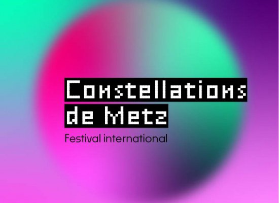 CONSTELLATIONS DE METZ